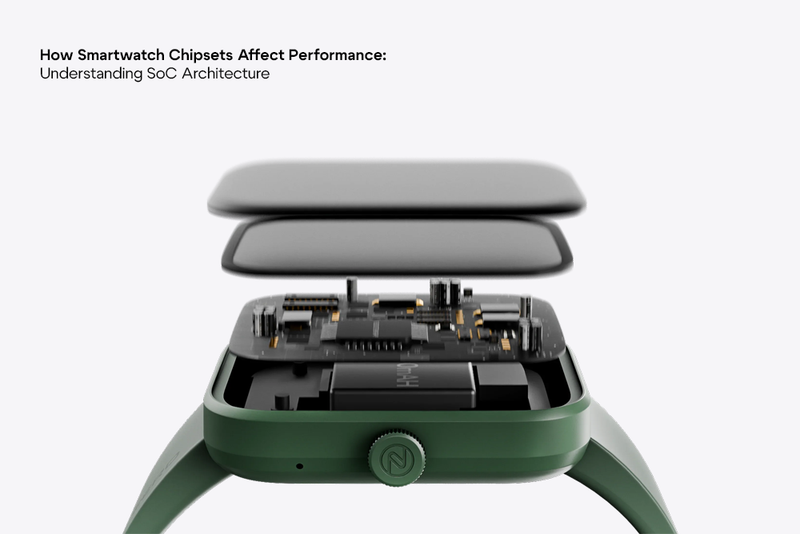 How Smartwatch Chipsets Affect Performance: Understanding SoC Architecture